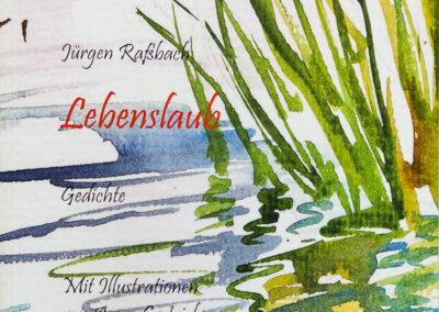 Illustrationen für den Gedichtband von Jürgen Raßbach „Lebenslaub“